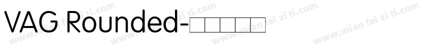VAG Rounded字体转换